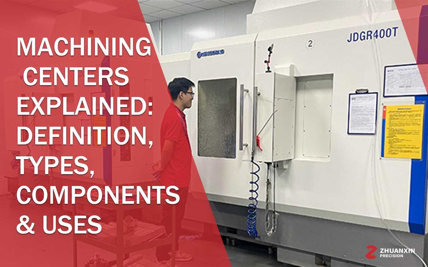 machining centers explained definition types components uses